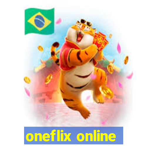 oneflix online